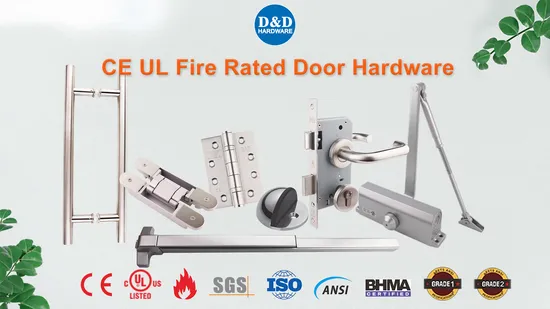 Stainless Steel 304 UL CE Security Fire Rated Door Furniture Accessories Building Door Hardware Commercial Fitting Shower Lock Hinge Wood Door Hardware